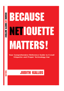 Because Netiquette Matters Paperback Book